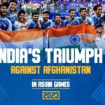 Triumphant Indian Team in Asia Cup Games 2023